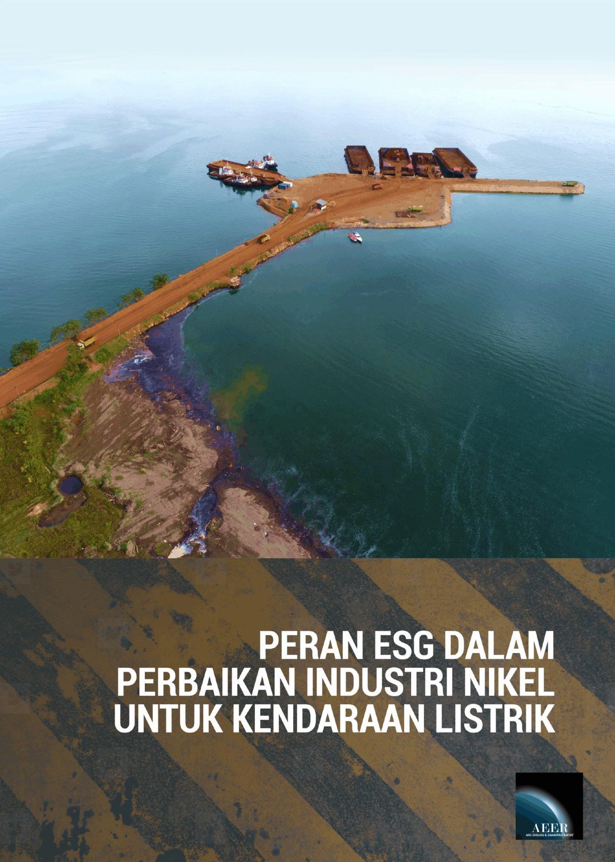 Peran ESG Dalam Perbaikan Industri Nikel Untuk Kendaraan Listrik